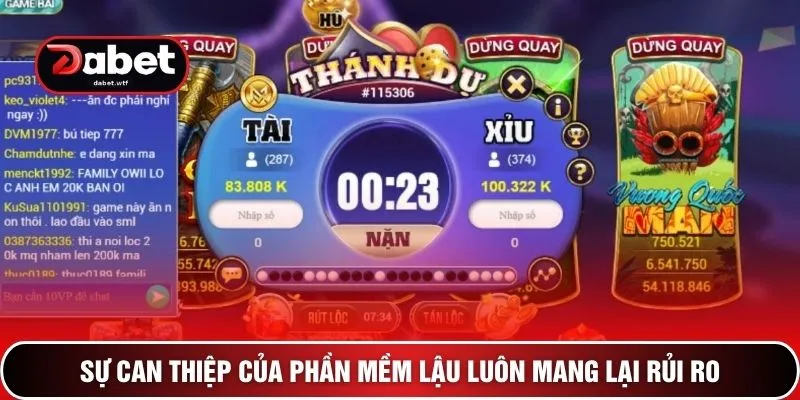 Tài Xỉu Bịp - 4 Mánh Khóe Người Chơi DEBET Cần Biết 3 Sự can thiệp của phần mềm lậu luôn mang lại rủi ro