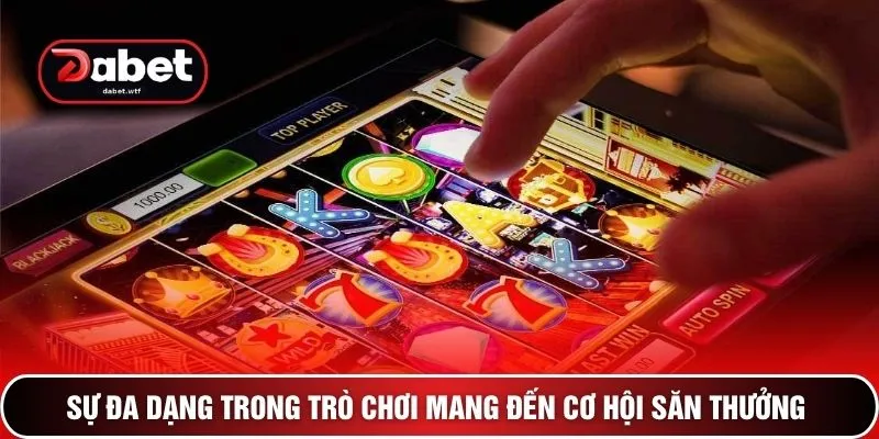 Link Tải DEBET Bản Web - Siêu Tốc Nhận Ngay 110 Triệu Đồng 4 Sự đa dạng trong trò chơi mang đến cơ hội săn thưởng
